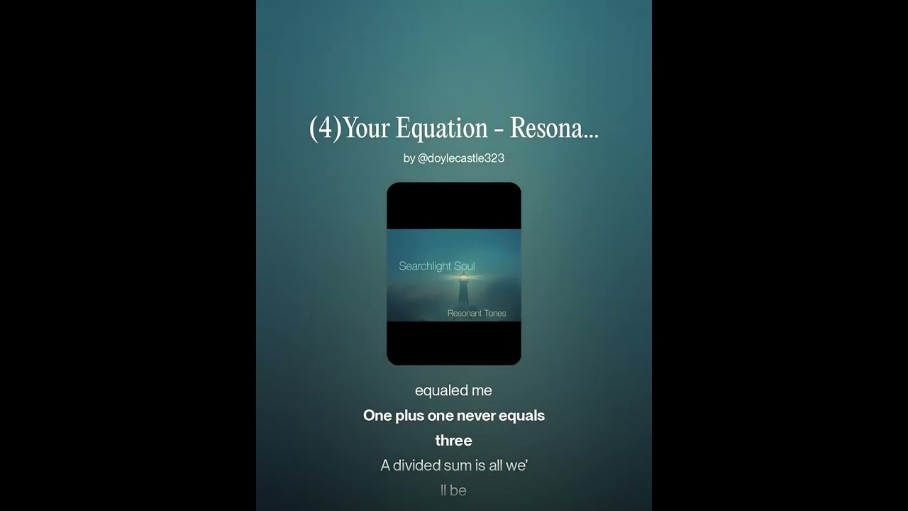 Your Equation - Resonant Tones (Searchlight Soul [#4])