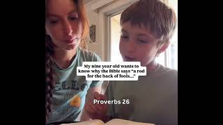 Proverbs 26:3 with my nine year old