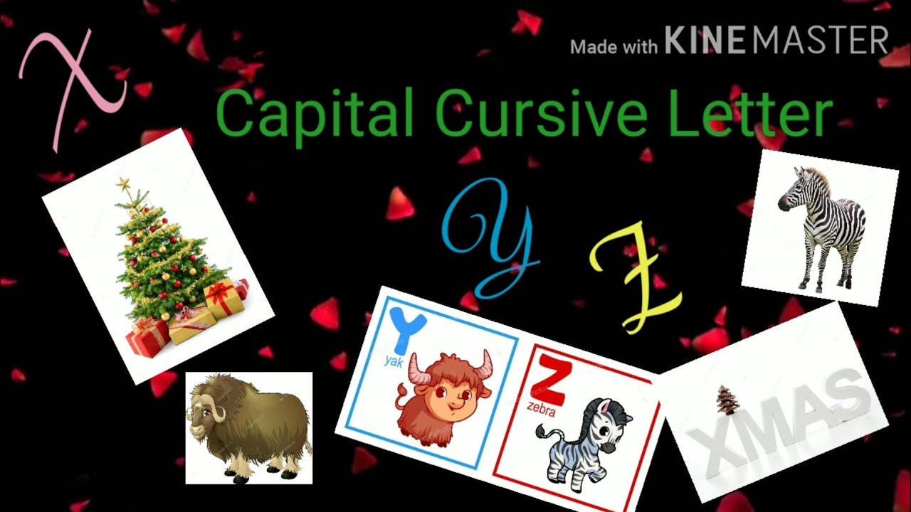 U.K.G. , 4/5/2021, Tuesday, English:- Capital cursive letter X , Y & Z