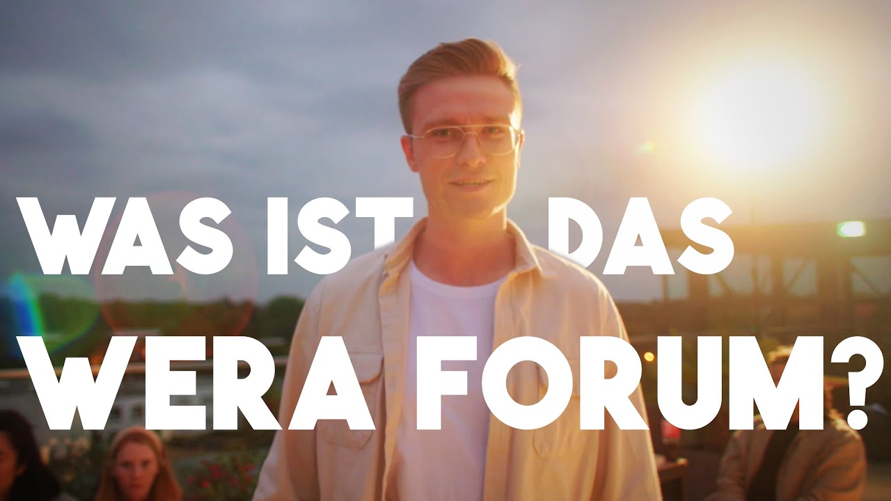 Was ist das Wera Forum?
