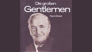 Video thumbnail of "Hans Moser - Hans Moser - In Der Kellergass'n"