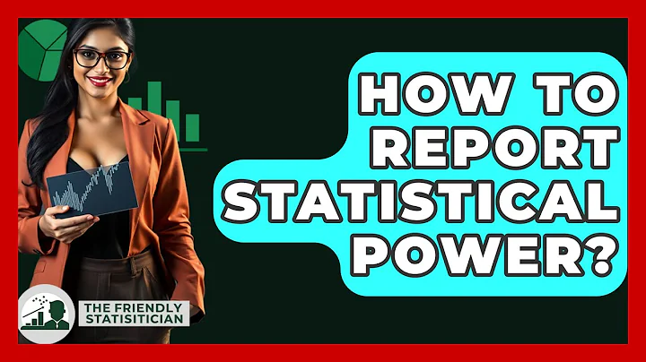 How To Report Statistical Power? - The Friendly Statistician