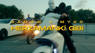 Samow x Myko - Herzamanki Gibi  Resimi