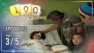 100 Days To Heaven | Episode 112 (3/5) | August 3, 2026