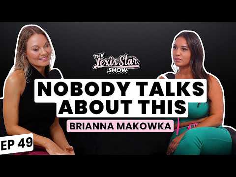 A Sex Therapist Answered the Questions Everyone’s Afraid to Ask | Brianna Makowka EP49