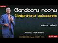 Gondooru Noohu Gedenirono Balaxanno