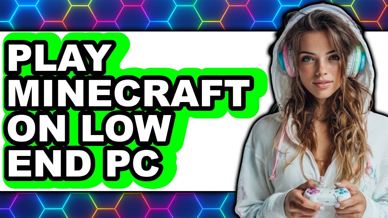 How to Play Minecraft on Low End PC (New 2025) - YouTube