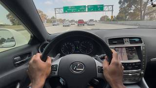 2012 Lexus IS350 F Sport: POV Drive + Startup