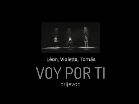 Violetta - Voy Por Ti (prijevod)