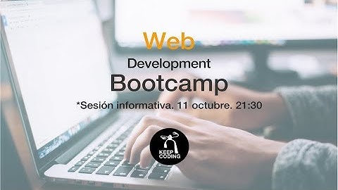 Web IV Bootcamp - Sesión Informativa