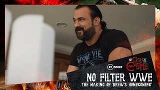 No Filter WWE: The Making of Drew McIntyre's Homecoming BT Sport Promo | WWE Clash at the Castle