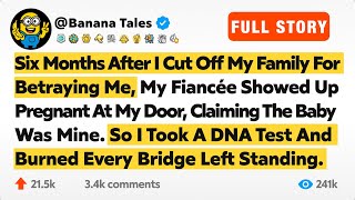 Six Months After I Cut Off My Family For Betraying Me, My Fiancée Showed Up Pregnant At My Door…