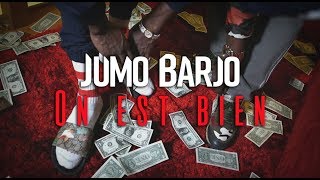 Jumo Barjo - On est bien ft. Kosci Killah (Clip Officiel)