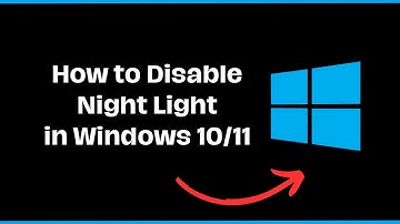 How to Disable Night Light in Windows 10