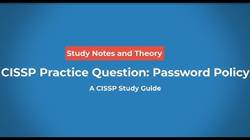 CISSP Practice Question: Password Policy