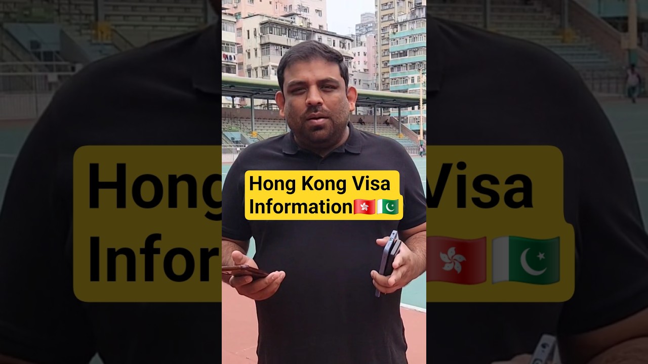 Information About Hong Kong Work Visa for Pakistani People in Urdu 🇭🇰 