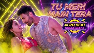 Tu Meri Main Tera Main Tera Tu Meri dj song || Kartik Aaryan  Ananya Panday   ||  dj remix song || 