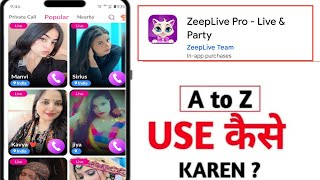 Zeeplive App Kaise Chalaye - Zeep Live Pro App How To Use - Zeep Live App