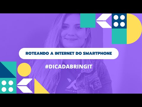 #Dicas - Como rotear internet do smartphone?