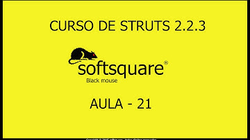 Curso Java 2EE Struts 2 aula  21