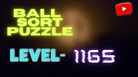 Ball Sort Puzzle - Level 1165 Gameplay 🤑🤑