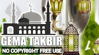 TAKBIR No Copyright SUARA JERNIH || FREE DOWNLOAD ||