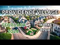 Providence Village TX Real Estate Market Update - February 2024