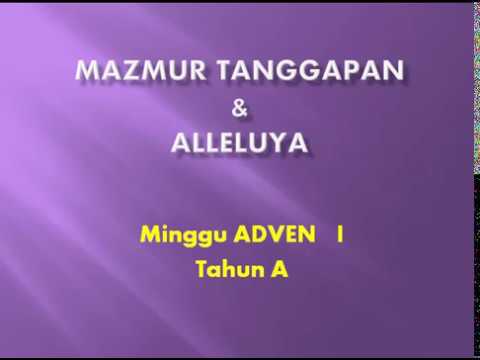 |-mazmur-tanggapan-dan-alleluya-|-minggu-adven-i-tahun-a-|-ku-menuju-ke-altar-allah-|