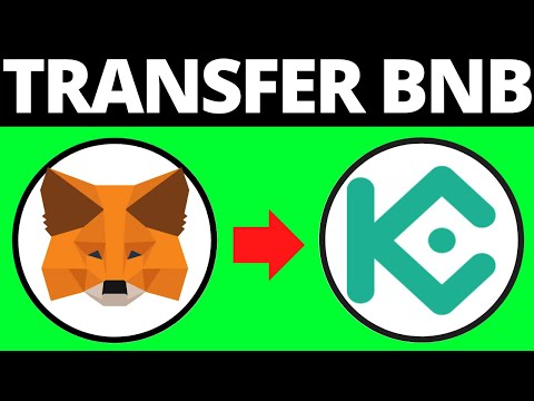   How To Transfer BNB From Metamask To Kucoin