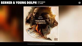 Смотреть клип Berner & Young Dolph Hot Head Feat. Prezi