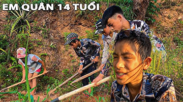EM QUÂN 14 TUỔI  SỐNG BIỆT LẬP TRONG RỪNG .RƠI NƯỚC MẮT TRƯỚC NHỮNG CÔNG VIỆC HẰNG NGÀY CỦA EM
