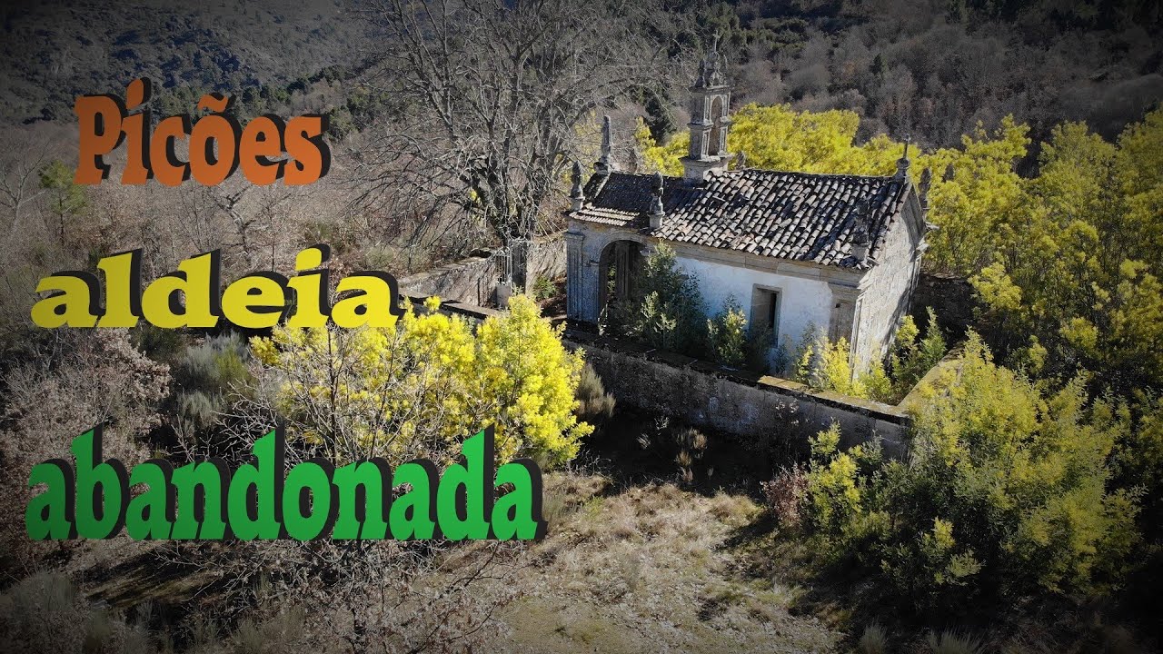 Picões aldeia abandonada