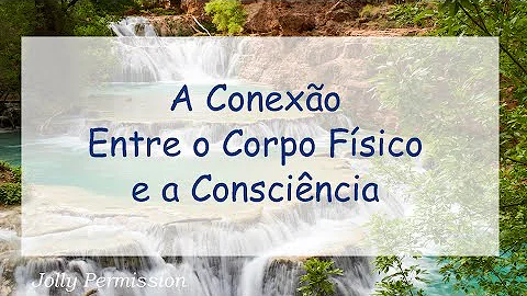Por que devemos ter consciência corporal?