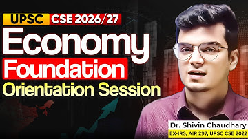 Economy Foundation Orientation Session by Dr Shivin Chaudhary | UPSC 2026/27 Strategy | Sarrthi IAS