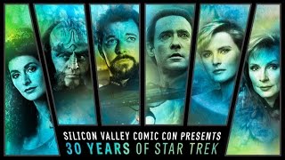 Silicon Valley Comic Con 2017: Star Trek: The Next Generation 30th Reunion Panel