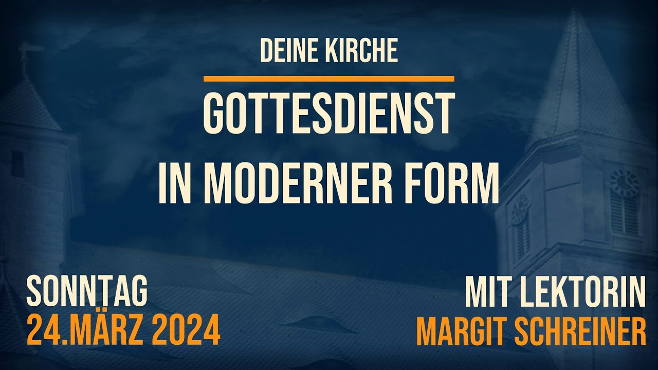 Gottesdienst in moderner Form am Palmsonntag - 24.03.2024 - YouTube