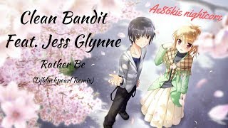 Nightcore - Rather Be (Djblackpearl Remix)