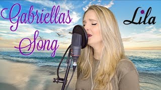 "Gabriellas Song" auf deutsch (aus "Wie im Himmel") gesungen von Lila chords