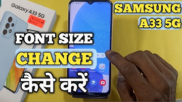 Samsung Galaxy A33 5G font-size settings | how to change font-size Samsung Galaxy A33 5G |