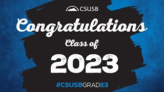 CSUSB Fall Commencement 2023  College of Social and Behavior Sciences