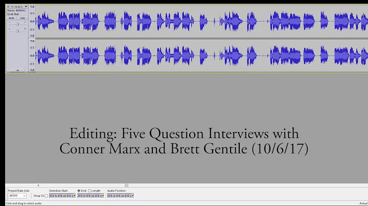 Audio Editing: Conner Marx & Brett Gentile Intervi...