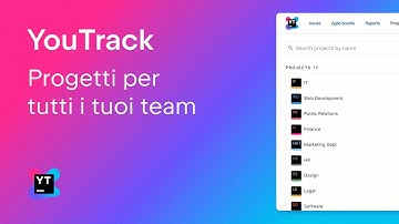 YouTrack. Projects for all your teams. Italian | Progetti per tutti i tuoi team