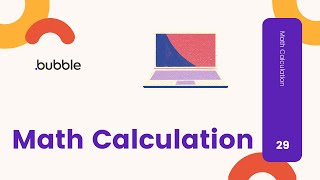 Math Calculation | Bubble.io | No code Tools