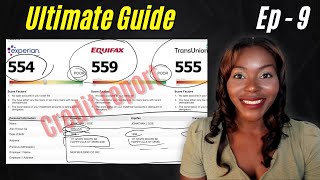 A Comprehensive Guide to Deciphering Your Credit Report Accounts | Credit 101 Ep. 9
