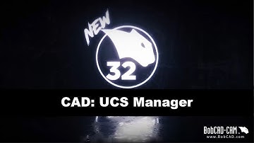 BobCAD CAM V32 Getting Started CAD: UCS Manager