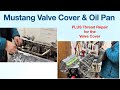 97 Mustang Cobra 4.6L Valve Covers &amp; Oil Pan (Part 16)