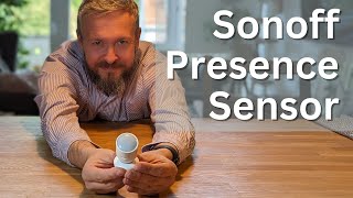 Simplest occupancy sensor on market  14.90$ Sonoff SNZB06P