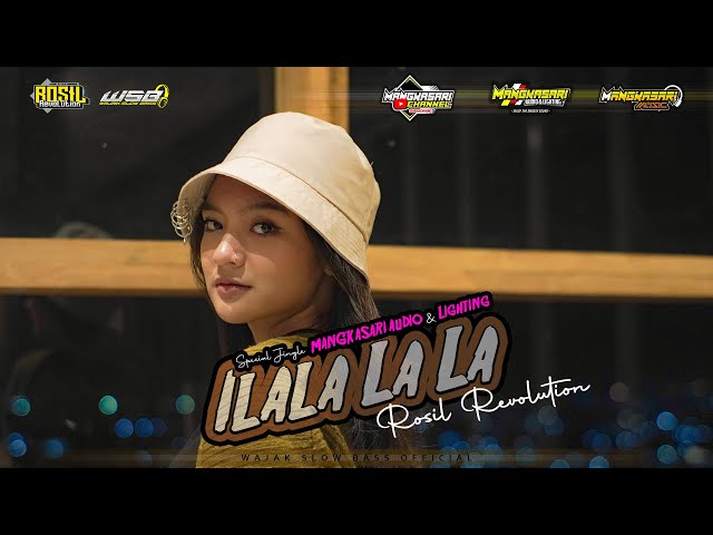 DJ Trap iLaLa LaLa | Jingle Mangkasari Audio - Cocok Buat Joget - Rosil Revolution | WSB OFFICIAL class=