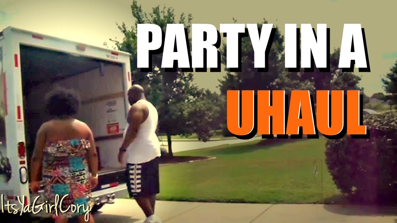 Party in a Uhaul - A day with Cory-99 - YouTube