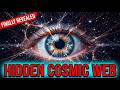 The Universe's Hidden Infrastructure Finally Mapped!